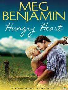 Hungry Heart: Konigsburg, Texas, Book 8 Hungry Heart: Konigsburg, Texas, Book 8