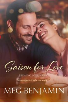 Saison for Love (Brewing Love) Saison for Love (Brewing Love)