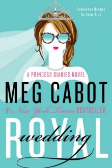 Royal Wedding: A Princess Diaries Novel (The Princess Diaries Book 11)