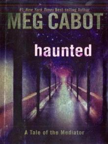 The Mediator #5: Haunted