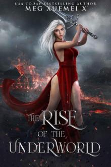 The Rise of the Underworld