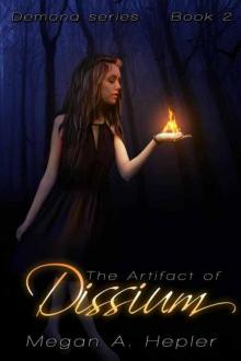The Artifact of Dissium (Demona Book 2)