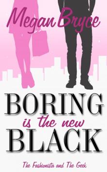 Boring Is The New Black