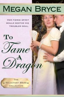 To Tame a Dragon