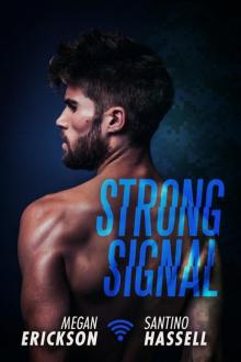 Strong Signal (Cyberlove #1) Strong Signal (Cyberlove #1)