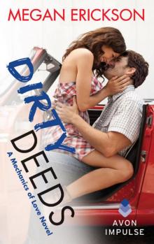 Dirty Deeds (Mechanics of Love #3) Dirty Deeds (Mechanics of Love #3)