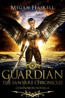 Guardian_The Sanyare Chronicles Companion Novella