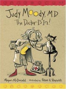Judy Moody, M.D.: The Doctor is In! (Judy Moody)