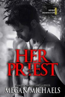 Her Priest (Divine Domination Book 1)