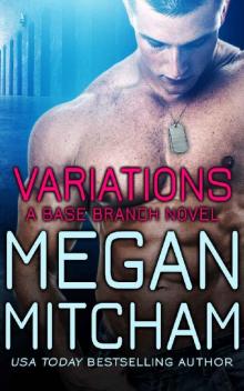 Variations (Base Branch Series Book 9)