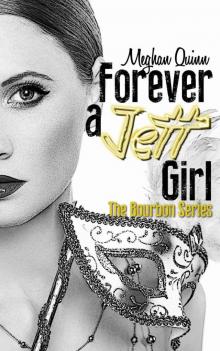 Forever a Jett Girl (Bourbon #3)