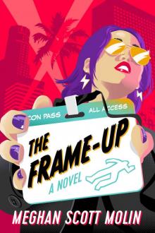 The Frame-Up (The Golden Arrow Mysteries Book 1) The Frame-Up (The Golden Arrow Mysteries Book 1)