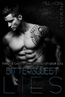 Bittersweet Lies (Bittersweet-Series Book 1)