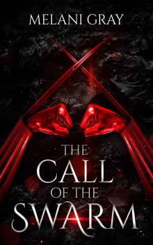 The Call of the Swarm