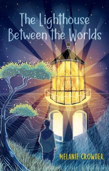 The Lighthouse between the Worlds