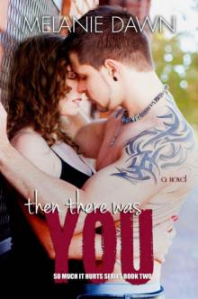 Then There Was You