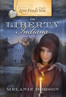 Love Finds You in Liberty, Indiana