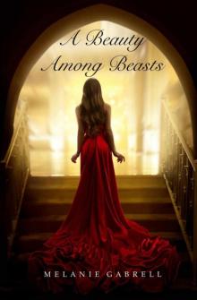 A Beauty Among Beasts
