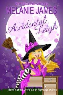 Accidental Leigh (Literal Leigh Romance Diaries Book 1)