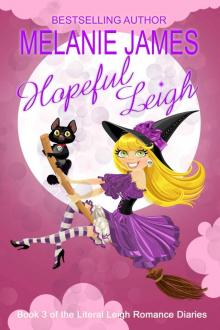 Hopeful Leigh (Literal Leigh Romance Diaries Book 3)