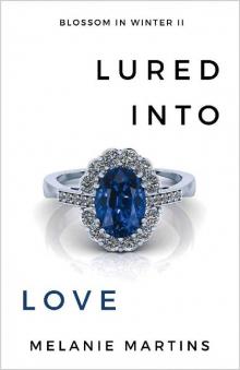 Lured into Love (Blossom in Winter Book 2) Lured into Love (Blossom in Winter Book 2)
