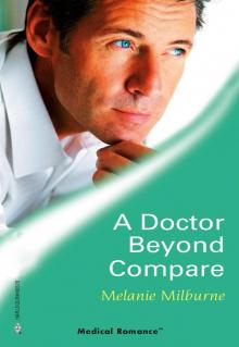 A Doctor Beyond Compare