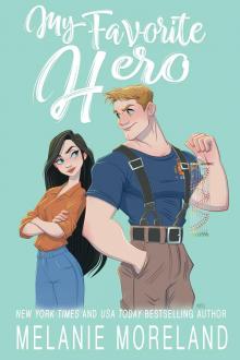 My Favorite Hero: A Grumpy x Sunshine Romance