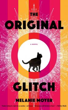 The Original Glitch