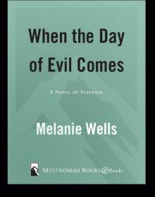 When the Day of Evil Comes