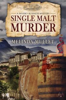 Single Malt Murder Single Malt Murder