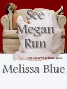 See Megan Run