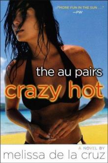 Crazy Hot (Au Pairs) Crazy Hot (Au Pairs)