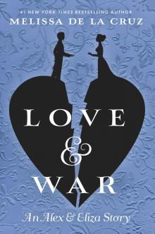 Love & War--An Alex & Eliza Story