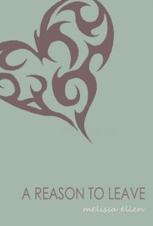 A Reason to Leave