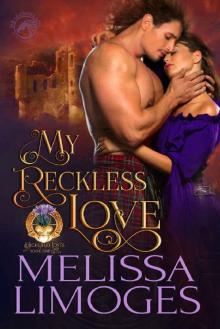 My Reckless Love (Highland Loves Book 1)