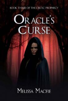Oracle's Curse: Book Three of The Celtic Prophecy
