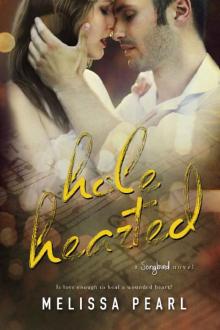 Hole Hearted (A Songbird Novel) Hole Hearted (A Songbird Novel)
