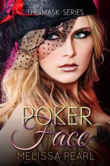 Poker Face (The Masks Series Book 4) Poker Face (The Masks Series Book 4)