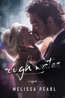 Rough Water (Songbird #7) Rough Water (Songbird #7)