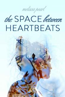 The Space Between Heartbeats The Space Between Heartbeats