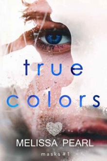 True Colors (Masks #1) True Colors (Masks #1)