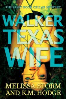 Walker Texas Wife (The Book Cellar Mysteries 1)