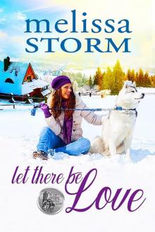 Let There Be Love: The Sled Dog Series, Book 1