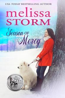 Season of Mercy: The Sled Dog Series, Book 4