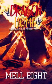 Supernatural Consultant 05.2 - Dragon Home