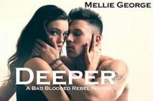 [Bad Blooded Rebel Series 06] - Deeper
