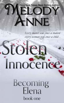 Stolen Innocence (Becoming Elena #1) Stolen Innocence (Becoming Elena #1)