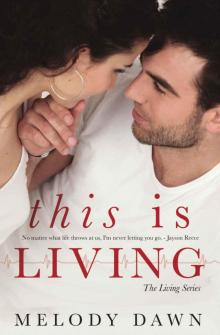 This is Living (Living #1.5)
