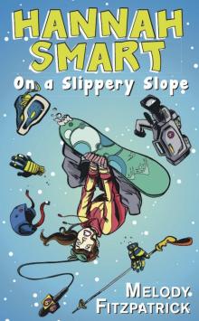 On a Slippery Slope
