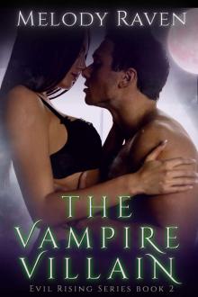 The Vampire Villain (Evil Rising Book 2)